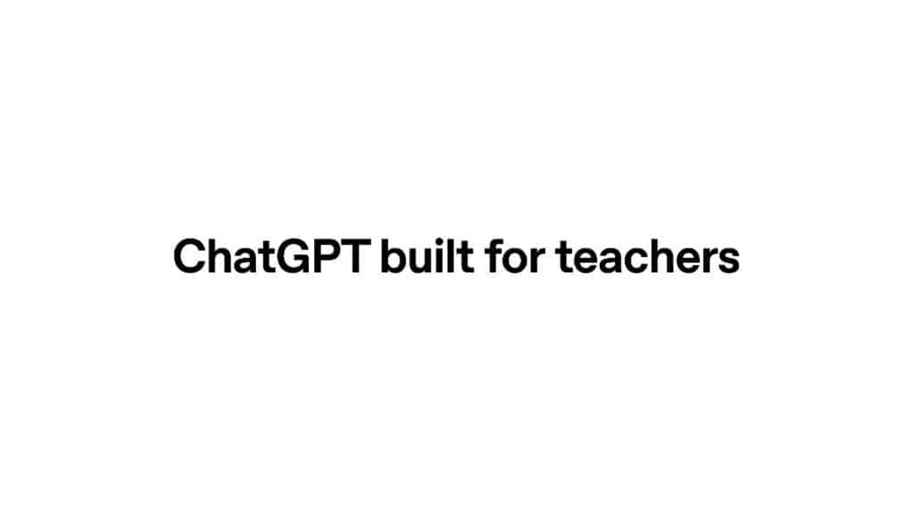 ChatGPT for Teachers