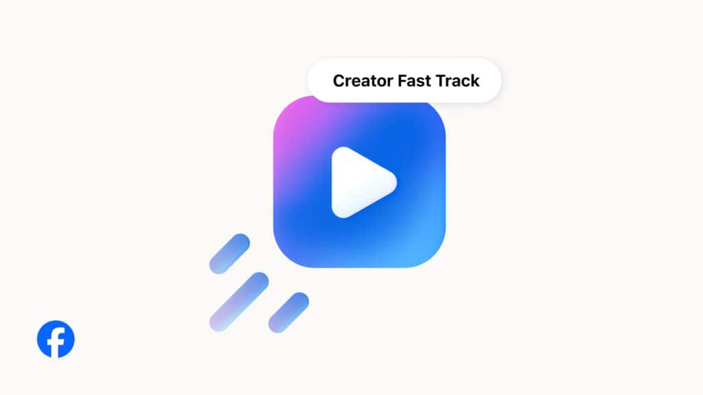 Creator-Fast-Track_Quickly-Grow-Your-Audience-and-Earn-Money-on-Facebook_Header